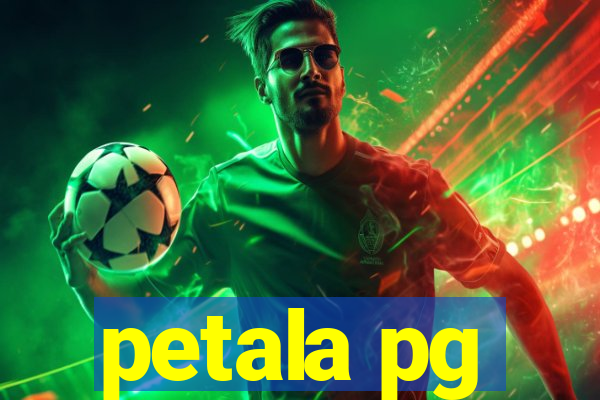 petala pg